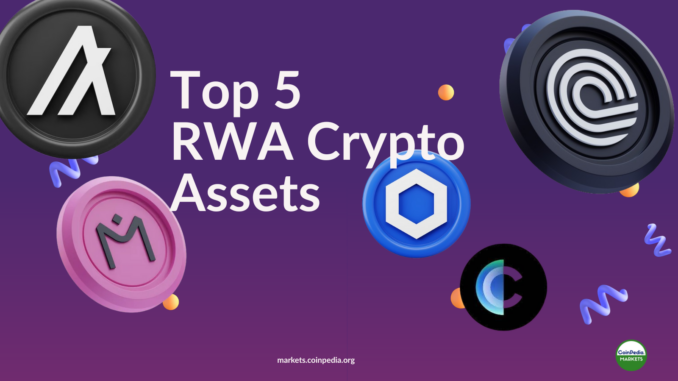 Top 5 RWA Crypto Assets To Watch