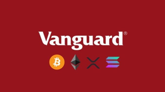 Vanguard platform now lists Bitcoin, Ethereum, XRP, and Solana ETFs